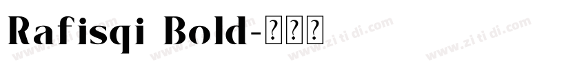 Rafisqi Bold字体转换